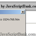 Detecting screen/browser resolution © JavaScriptBank.com