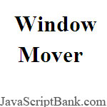 Window Mover