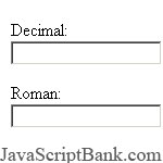 Biến đổi sang số La Mã © JavaScriptBank.com