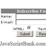 Formulaire d'abonnement © JavaScriptBank.com