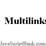 Multilinks