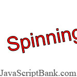 Spinning Message © JavaScriptBank.com
