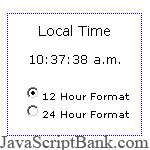 12/24 Hour Format Clock © JavaScriptBank.com