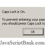 Arrivée Cap Locks © JavaScriptBank.com