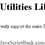 JavaScript Utilities Library