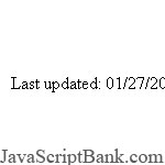 Last Modified (Advanced) © JavaScriptBank.com